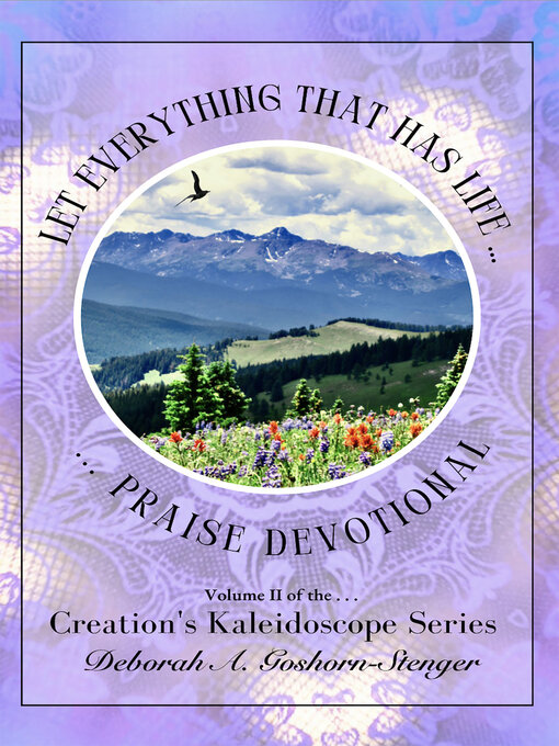 Title details for Let Everything that has Life ... Praise Devotional by Deborah Goshorn-Stenger - Available